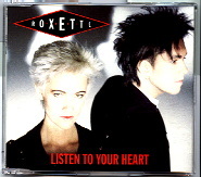 Roxette - Listen To Your Heart